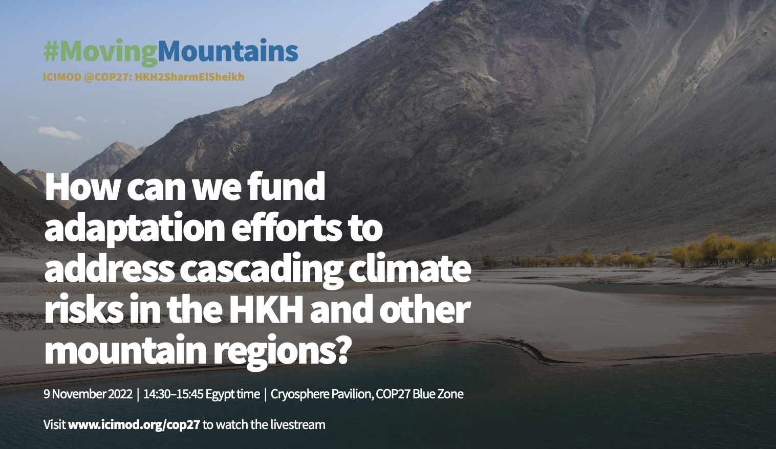 The words how can we fund adaptation efforts to address cascading climate risks in the HKH and other mountain regions with a mountain backdrop